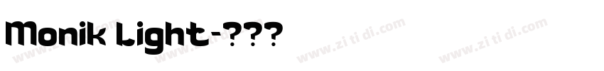 Monik Light字体转换